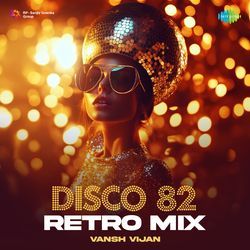 Disco 82 - Retro Mix-B1sdYD54eGI