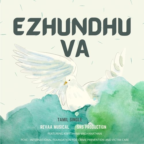Ezhundhu Va (feat. Keerthana Vaidyanathan)