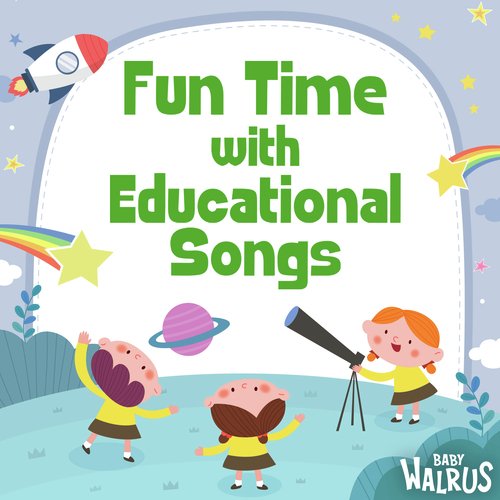 Fun Time with Educational Songs