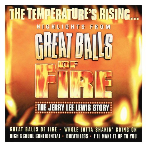 Great Balls of Fire: The Jerry Lee Lewis Story UK Cast