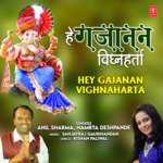 Hey Gajanan Vighnaharta