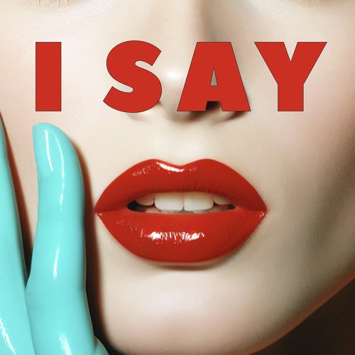 I Say cover art