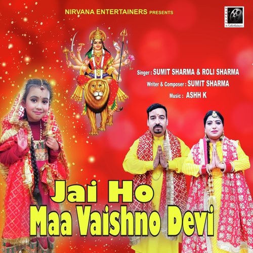 Jai Ho Maa Vaishno Devi (Hindi)
