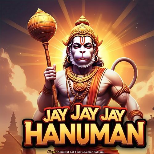 Jay Jay Jay Hanuman