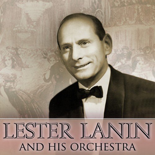 Lester Lanin And His Orchestra