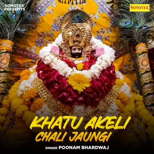 Khatu Akeli Chali Jaungi