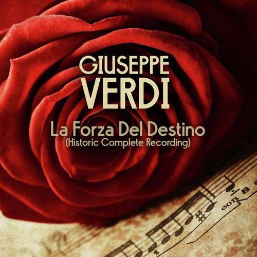 La Forza Del Destino (Historic Complete Recording)