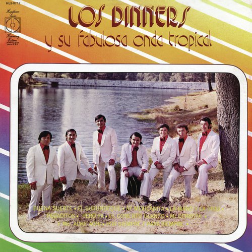 Los Dinners y Su Fabulosa Onda Tropical