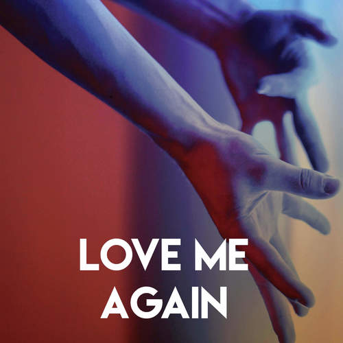 Love Me Again