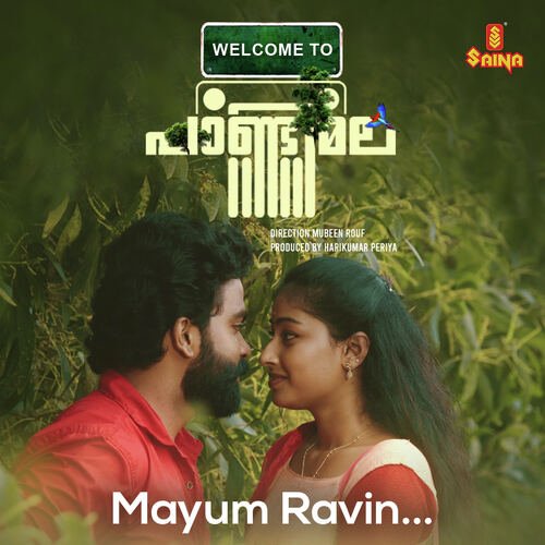 Mayum Ravin (From "Welcome to Pandimala")