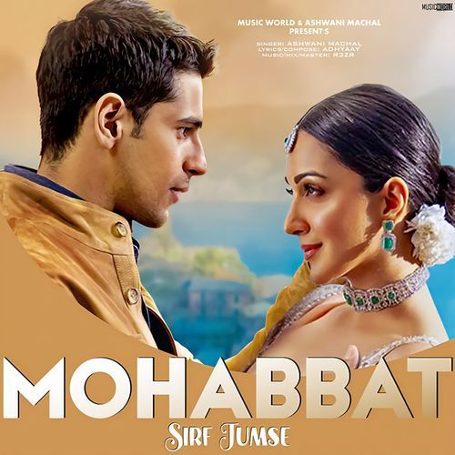 Mohabbat Sirf Tumse