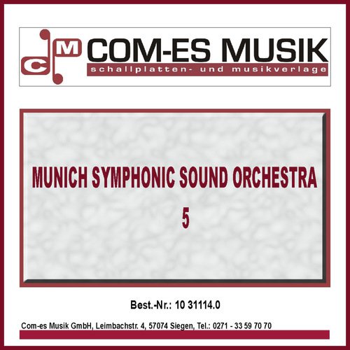 Munich Symphonic Sound Orchestra (Vol. 5)