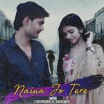 Naina Jo Tere