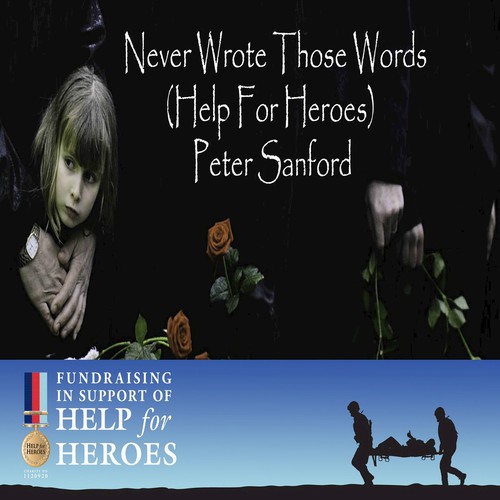 Never Wrote Those Words - Help for Heroes