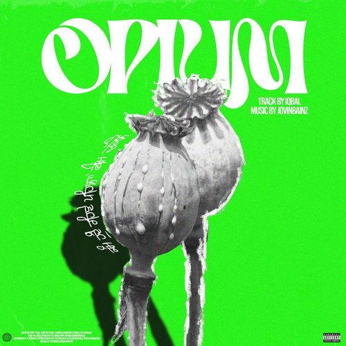 Opium (feat. Jovin bainz)