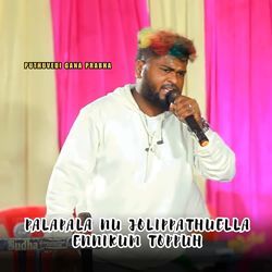 Palapala Nu Jolippathuella Ennikum Toppuh