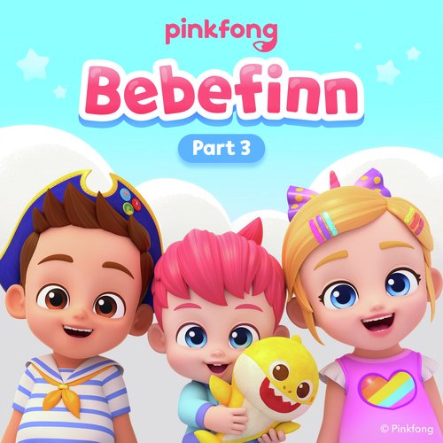 Bebefinn (Pt. 3)