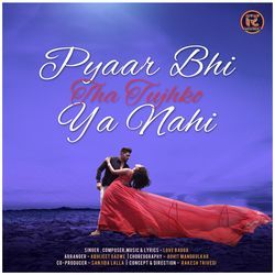 Pyaar Bhi Tha Tujhko Ya Nahi-KlwIfAxCRkU