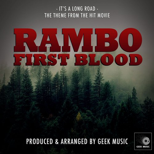 Rambo First Blood - It's A Long Road - Main Theme