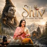 Shiv Kailasho Ke Vasi