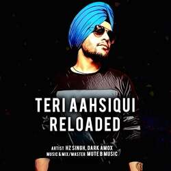 Teri Aashiqui Reloaded-PzsYfgBXBEo