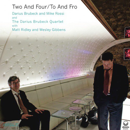 Two and Four/To and Fro