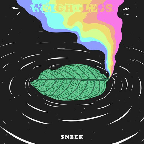 Listen To Weightless Songs By Sneek Download Weightless - 