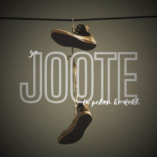 Ye Joote Tu Pehen Ke Dekh