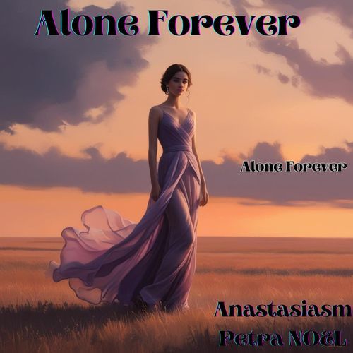 Alone Forever (2025 Remastered Version)
