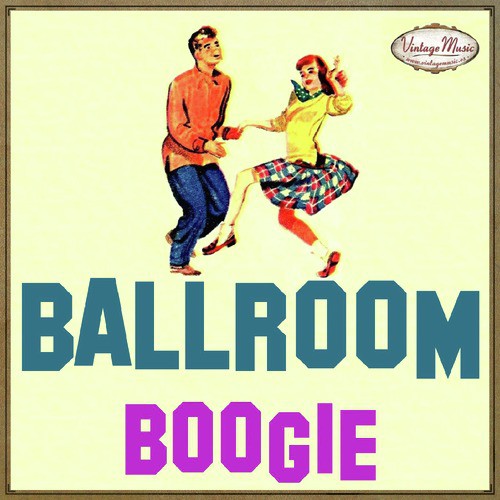 Ballroom, Boogie, Bailes de Salón