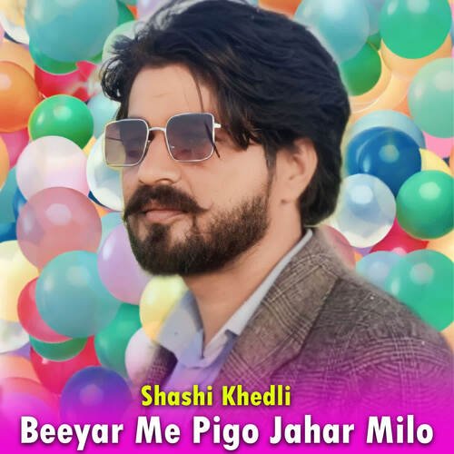 Beeyar Me Pigo Jahar Milo