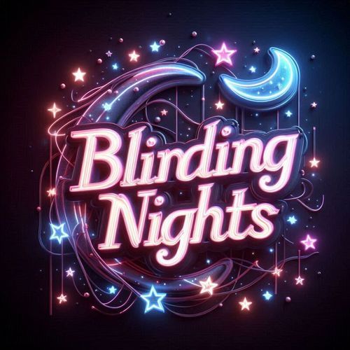 Blinding Nights