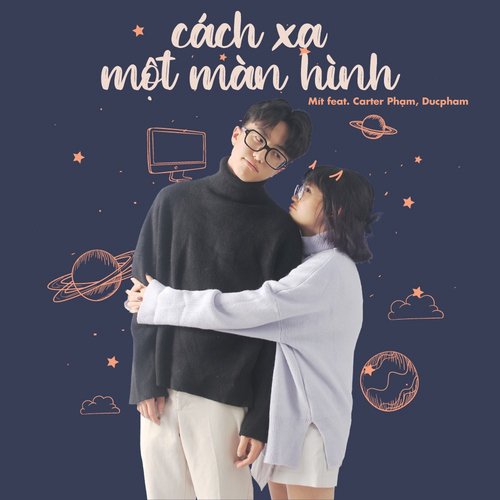 Cách Xa Một Màn Hình (feat. Carter Phạm &amp; Ducpham)_poster_image