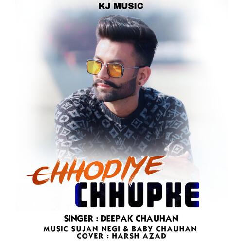 Chhodiye Chhupke