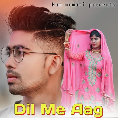 Dil Me Aag