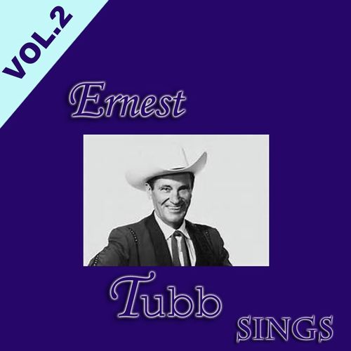 Ernest Tubb Sings, Vol. 2