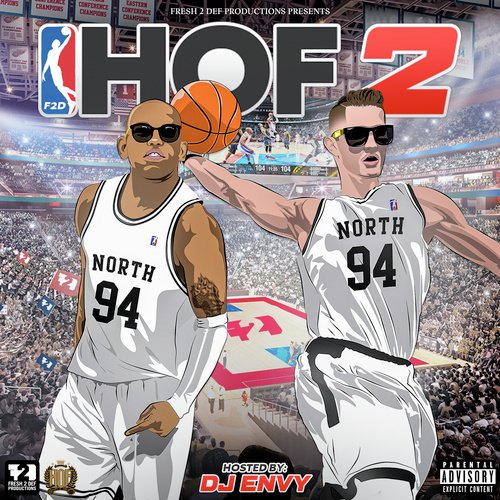 F2D Presents: Hall of Fame 2 Hosted by DJ Envy