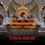 Fatima Ka Shahezada