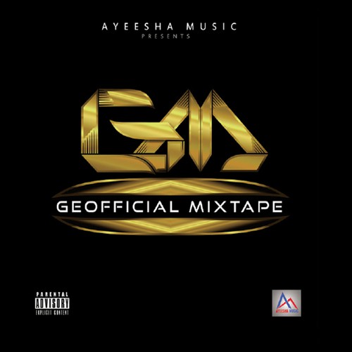 Geofficial Mixtape (Ayeesha Music Presents)