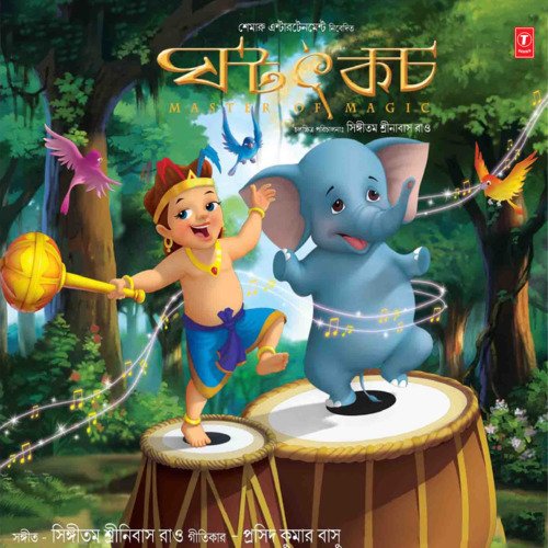 Ghatothkach-Master Of Magic Songs, Download Ghatothkach-Master Of Magic  Movie Songs For Free Online at 