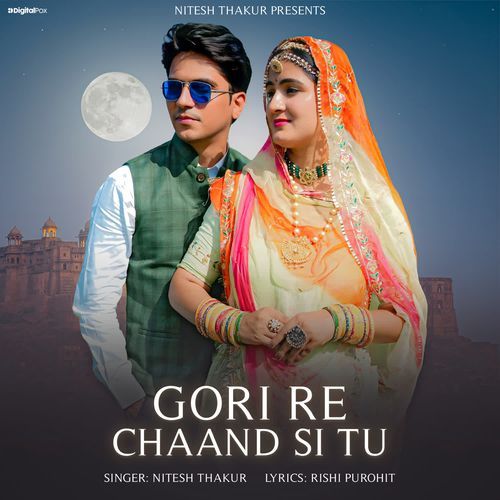 Gori Re Chaand Si Tu