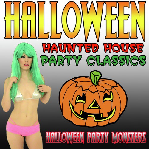 Halloween Haunted House Party Classics