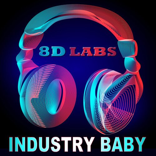 Industry Baby (8D Audio Mix)