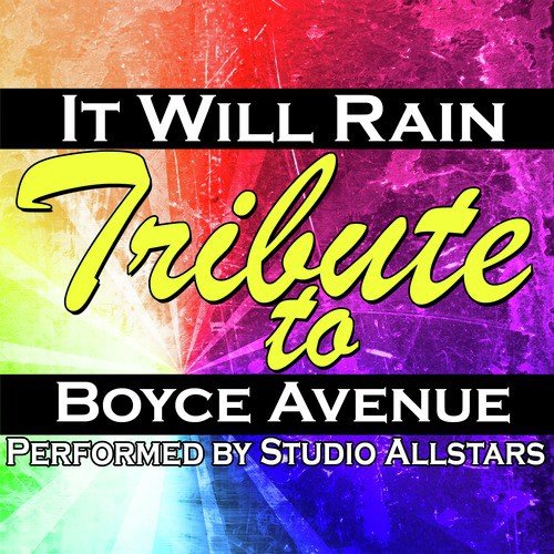 It Will Rain (A Tribute to Boyce Avenue) - Single