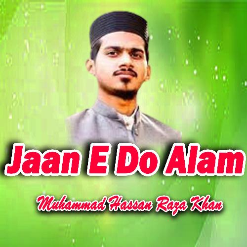 Jaan E Do Alam