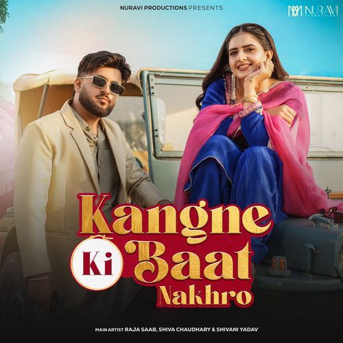 Kangne Ki Baat Nakhro cover art