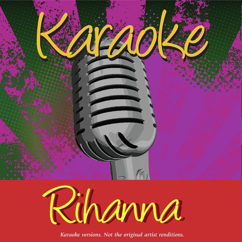 Shut Up And Drive (In The Style Of Rihanna) Lyrics - Karaoke - Ameritz -  Only on JioSaavn