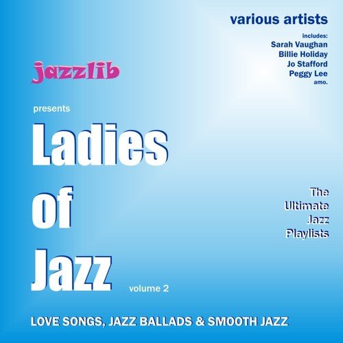 Ladies of Jazz , Vol. 2