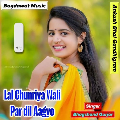 Lal Chunriya Wali Par dil Aagyo