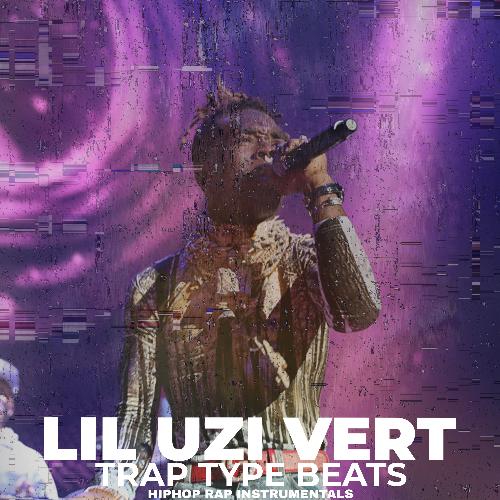 Lil Uzi Vert Trap Type Beats HipHop Rap (Instrumentals)